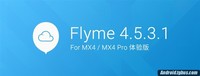 魅族MX4\\4 Pro最新Flyme 4.5.3.1体验版下载