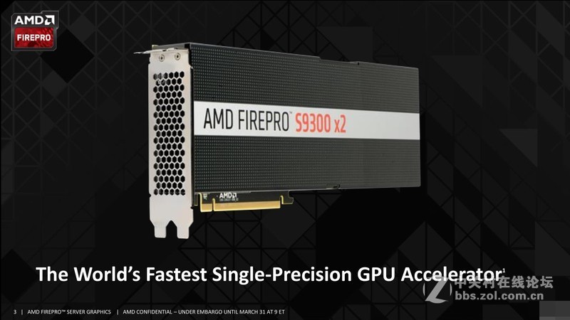 #约稿#    AMD发布最强双芯专业卡：FirePro S9300 X2 ，3.9万！
