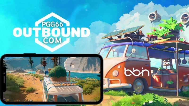 BBIN创意无限：《Outbound》带您自定义房车，尽享游戏的冒险之旅！